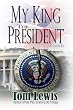 My King The President