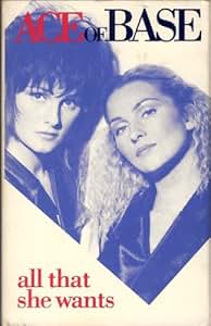 Ace Of Base - All That She Wants (Single) - Amazon.com Music