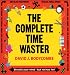 The Complete Time Waster