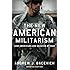 The New American Militarism: How Americans Are Seduced by War