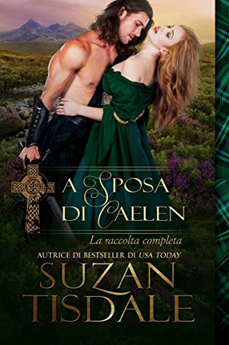 La sposa di Caelen (Italian Edition)