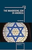 The wandering Jew in America