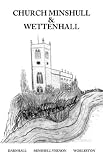 The history of Church Minshull and Wettenhall : Minshull Vernon, Worleston, Darnhall