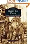 Cherry Run Valley: Plumer, Pithole, and Oil City  (PA)  (Images of America)