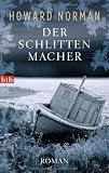 Produkt-Bild: Der Schlittenmacher: Roman