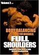BODY BALANCING Volume 2: FULL SHOULDERS