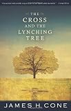 The Cross and the Lynching Tree