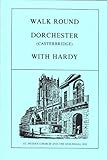 Walk around Dorchester (Casterbridge) with Hardy