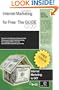 Internet Marketing For Free: The Guide: Internet Marketing To Go!
