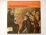 The monks of Durham : life in a fifteenth-century monastery