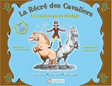 R�cr� des Cavaliers (la) - les premiers pas en �thologie, les bases, des jeux, des quizz