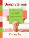 Simply Green Parties: Simple and resourceful ideas for throwing the perfect celebration, event, or get-together