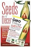 GMO Trilogy + Seeds of Deception (set...