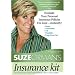 Suze Orman's Insurance Kit: Evaluate Your Personal Insurance Policies On-Line - Instantly!