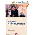 Ratgeber Neuropsychologie: Antworten auf die h�ufigsten Fragen von Patienten und Angeh�rigen