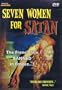 SEVEN WOMEN FOR SATAN