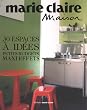 30 Espaces � id�es : Petits budgets, maxi effets