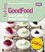 Good Food: Cupcakes & Small Bakes: Triple-tested recipes (GoodFood 101)