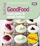 Good Food: Cupcakes & Small Bakes: Triple-tested recipes (GoodFood 101)