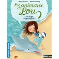 Les animaux de Lou : Courage, petit marin !