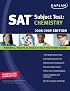 Kaplan SAT Subject Test: Chemistry, 2008-2009 Edition (Kaplan Sat Subject Test. Chemistry)