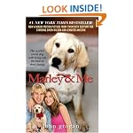 Marley & Me: Life and Love with the World's Worst Dog