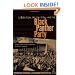 Liberation, Imagination, and the Black Panther Party: A New Look at the Panthers and Their Legacy