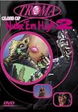 Revue L.C.J Editions  / Collection Troma : Class of Nuke 'Em High 2