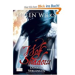 Wolf Shadow 03: Dunkles Verlangen