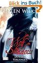 Wolf Shadow 03: Dunkles Verlangen