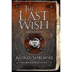 The Last Wish (Gollancz S.F.)