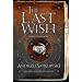 The Last Wish (Gollancz S.F.)