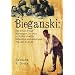 Bieganski: The Brute Polak Stereotype in Polish-Jewish Relations and American Popular Culture (Jews of Poland)