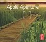 Focus On Apple Aperture: Focus on the Fundamentals
