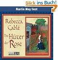 Die H�ter der Rose: gek�rzte Lesung