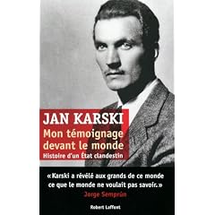 Mon t�moignage devant le monde : Histoire d'un Etat clandestin