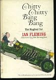 CHITTY CHITTY BANG BANG : THE MAGICAL CAR