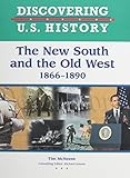 The new South and the Old West, 1866-1890