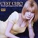 C'Est Chic!: French Girl Singers Of The 1960s