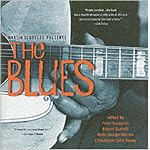 Martin Scorsese Presents The Blues: A Musical Journey book cover