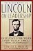 Lincoln On Leadership: Executive Strategies for Tough Times