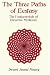 The Three Paths of Ecstasy: The Fundamentals of Universal Mysticism