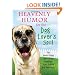 Heavenly Humor for the Dog Lover's Soul: 75 Drool-Filled Inspirational Readings from Fellow Dog Devotees