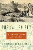 The Fallen Sky: An Intimate History of Shooting Stars