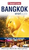 Bangkok Insight Smart Guide (Insight Smart Guides)
