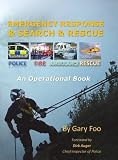 Emergency Response and Search and Rescue: An Operational Book