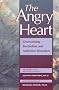 The Angry Heart: Overcoming Borderline and Addictive Disorders : An Interactive Self-Help Guide