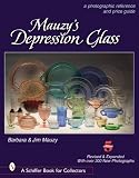 Mauzy's Depression Glass: A Photographic Reference with Prices