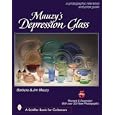 Mauzy's Depression Glass: A Photographic Reference with Prices by Barbara E. Mauzy and Jim Mauzy