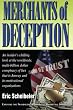 Merchants of Deception: An Insider's Chilling Look at the Worldwide, Multi Billion dollar Conspiracy of lies that is Amway and its Motivational Organizations
